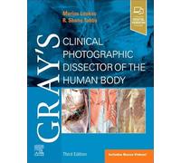 Gray's Clinical Photographic Dissector of the Human Body (Gray's Anatomy)