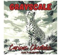 Grayscale Curious Cheetahs: Fun Coloring Book For Adults: Relaxing Wildlife Illustrations to Color, Unwind, and Spark Creativity (Grayscale Animal Coloring Series)