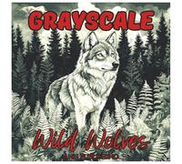 Grayscale Wild Wolves: Fun Coloring Book for all Ages: Grayscale Wolf Illustrations for Relaxation, Creativity, and Stress Relief (Grayscale Animal Coloring Series)