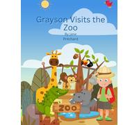 Grayson goes to the zoo (Graysons Beach adventure)