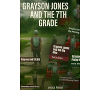 Grayson Jones and the 7th grade Series: all books as of December 2025 (7th grade collection books)