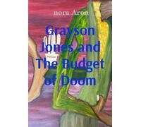 Grayson Jones and The Budget of Doom: 1 (Books of Doom)