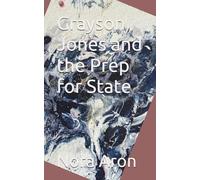 Grayson Jones and the Prep for State: 2 (Grayson jones and the great debate good copies)