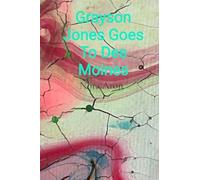 Grayson Jones Goes To Des Moines