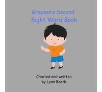 Grayson's Second Sight Word Book (Grayson's Sight Word Book)