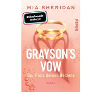Grayson's Vow. Der Preis deines Herzens: Roman | TikTok made me buy it: Die spicy Marriage-of-Convenience Romance der 'New York Times'-Bestsellerautorin