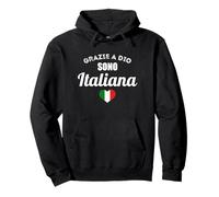 Grazie A DIO Sono Italiana Gracias a Dios Soy Italiano Italia Sudadera con Capucha