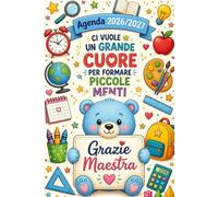Grazie Maestra: Agenda Docente 2026 2027, Regalo maestre fine anno.