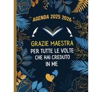 Grazie Maestra - per tutte le volte che hai creduto in me: Regalo maestre fine anno | Grande Registro XXL : 156 pagine. | Per insegnante di scuola primaria, nido e asilo.