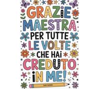 Grazie Maestra: Taccuino appunti A5 | Idee regalo originale 100 pagine