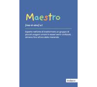 Grazie Maestro! Quaderno Idea Regalo per Maestro e Educatore: Quaderno Taccuino per appunti, note e orari per maestro di scuola materna, primaria ed ... e attività in classe. Regalo di fine anno