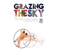 Grazing the Sky [DVD] [2013]