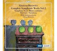 Grazyna Bacewicz : Intégrale de l'œuvre symphonique, vol. 2. Borowicz.