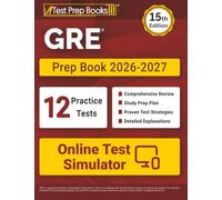 GRE Prep Book 2026-2027: 12 Practice Tests and GRE Study Guide: [15th Edition]