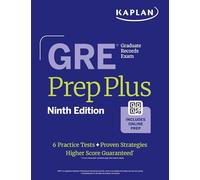 GRE Prep Plus, Ninth Edition (2025): Includes 6 Practice Tests, 1500+ Practice Questions + Online Access to a 500+ Question Bank, Video Tutorials, and Live Class Sessions (Kaplan Test Prep)