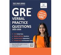 GRE Verbal Practice Questions: Includes 600+ Questions, 2 Timed Tests, High-Difficulty Sections, Detailed Answer Explanations | Ultimate GRE Verbal Prep 2025-2026 (Test Prep Series)