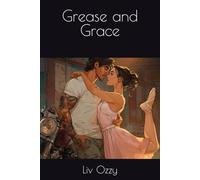Grease and Grace