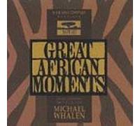 Great African Moments by Michael Whalen (1994-02-15)