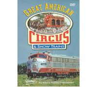 Great American Circus and Show Trains