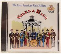 Great American Main Street Band - Silks & Rags