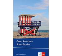 Great American Short Stories: Hawthorne, Melville, Poe, Bierce, Hemingway, Capote