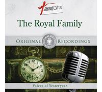 [Great Audio Moments] The Royal Family: Voices Of Yesteryear