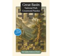 Great Basin National Park Crossword Puzzles: Crossword Puzzles with Easy to Read Print about Great Basin National Park, Nature, Wildlife and More | ... Gift for Vacations, Holidays and Relaxation