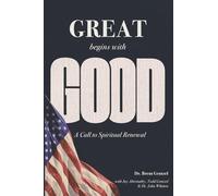 Great Begins with Good: A Call to Spiritual Renewal, Collectors Edition