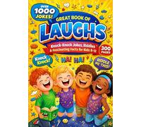 Great Book of Laughs: Knock-Knock Jokes, Riddles & Fascinating Facts for Kids Ages 8-12 | Over 1000 jokes | Screen-Free Fun That Builds Confidence, Friendships & laughter