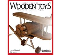 Great Book of Wooden Toys: More Than 50 Easy-to-Build Projects (American Woodworker (Paperback))