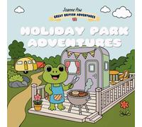 Great British Adventures: Holiday Park Adventures