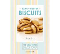 Great British Bake Off - Bake it Better (No.2): Biscuits (The Great British Bake Off)