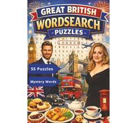 Great British WordSearch Puzzles | A Brilliant UK-Themed Word Search for Adults & Teens | 55 Puzzles | 9 Words per puzzle: Fun UK-Themed Word Search ... Slang, Landmarks, Food & Royal Traditions