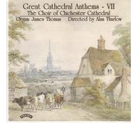 The Choir of Chichester Cathedral – Great Cathedral Anthems, Vol. 7 – Discovery
