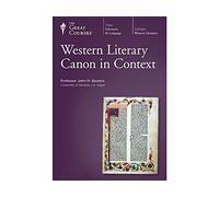 Great Courses: The Western Literary Canon in Context, Parts 1-3
