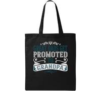 Great dads get Promoted to Grandpa Father's Day Parent Slogan - Bolsa de algodón ecológico natural, color negro, Black, Talla única