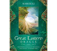 Great Eastern Oracle: Empowering Guidance of the Mystics from Ancient to Modern Times
