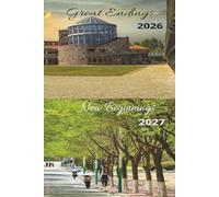 Great Endings 2026 New Beginnings 2027: This New 6 x 9 Planner and Journal is designed to guide you from your past to your present through calm, thoughtful reflection.