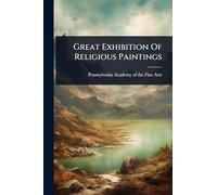 Great Exhibition Of Religious Paintings