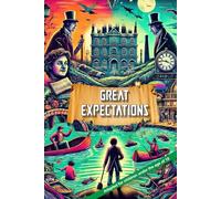 Great Expectations: Adapted for children under the age of 10 (Epic Reads for 10-Year-Olds)