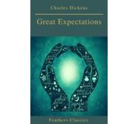Great Expectations (best Navigation Active Toc)(feathers Classics) (eb