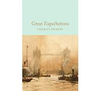 Great Expectations: Charles Dickens (Macmillan Collector’s Library)