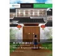 Great Expectations: Part 1: Mandarin Companion Graded Readers Level 2, Simplified Chinese Edition
