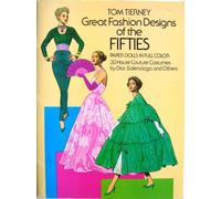 Great Fashion Designs of the Fifties Paper Dolls in Full Colour: 30 Haute Couture Costumes by Dior, Nalenciaga, and Others (Dover Paper Dolls)