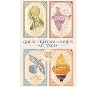 Great Freedom Stories of India (Roots of India Series)