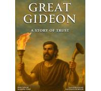 Great Gideon: A Story of Trust