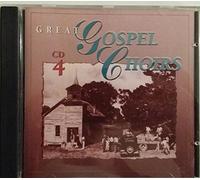 Great Gospel Choirs Vol 4