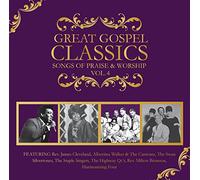 Great Gospel Classics: Songs Of Praise and Worship, Vol. 4