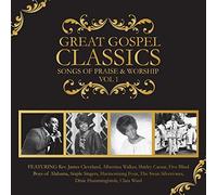 Great Gospel Classics: Songs of Praise & Worship 1