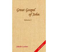 Great Gospel of John - vol. 2 (translation)